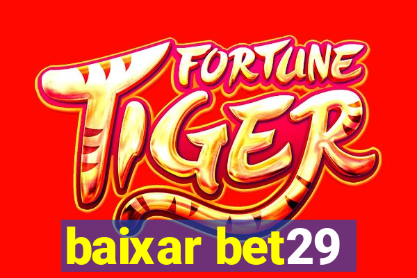 baixar bet29